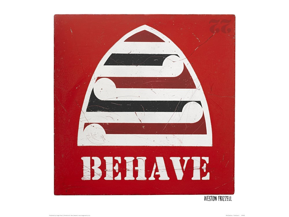 Weston Frizzell Print - Behave